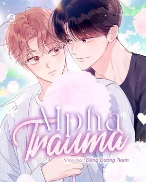 DƯ  CHẤN ALPHA _ ALPHA TRAUMA